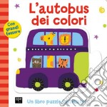 L'autobus dei colori. Ediz. a colori libro