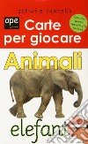 Animali. Carte per giocare. Ediz. a colori. Con gadget libro