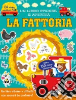 Fattoria. Sticker 3D. Con adesivi. Ediz. a colori libro