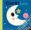 Luna. Cucù! libro