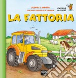 La fattoria. Ediz. a colori