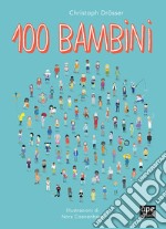 100 bambini. Ediz. a colori