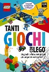 Tanti giochi coi Lego. Ediz. a colori. Con mattoncini Lego libro