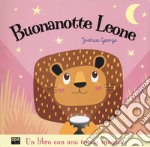 Buonanotte leone. Ediz. a colori libro