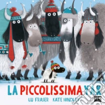 La piccolissima yak. Ediz. a colori
