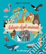 Atlante degli animali. Ediz. a colori libro