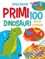 Primi 100 dinosauri. Italiano e inglese. Ediz. a colori libro