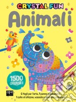 Animali. Crystal fun. Ediz. a colori. Con penna applicatore. Con spatola libro