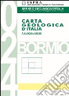 Carta geologica d'Italia 1:50.000 F° 024. Bormio libro