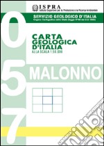 Carta geologica d'Italia alla scala 1:50.000 F° 057. Malonno libro