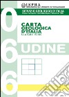 Carta geologica d'Italia alla scala 1:50.000 F° 066. Udine libro