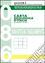 Carta geologica d'Italia alla scala 1:50.000 F° 086. San Vito al Tagliamento