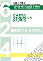 Carta geologica d'Italia 1:50.000 F° 624. Monte Etna