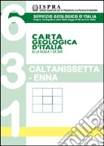 Carta geologica d'Italia 1:50.000 F° 631. Caltanissetta Etna