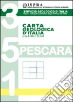 Carta geologica d'Italia alla scala 1:50.000 F° 351. Pescara