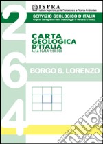 Carta geologica d'Italia alla scala 1:50.000 F° 264. Borgo San Lorenzo libro