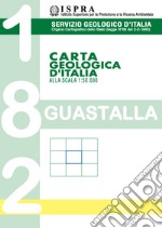 Carta geologica d'Italia alla scala 1:50.000 F° 182. Guastalla libro