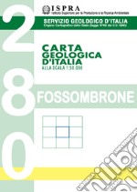 Carta geologica d'Italia alla scala 1:50.000 F° 280. Fossombrone libro