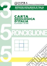 Carta geologica d'Italia alla scala 1:50.000 F° 355. Ronciglione libro