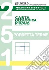 Carta geologica d'Italia alla scala 1:50.000 F° 251. Porretta Terme libro