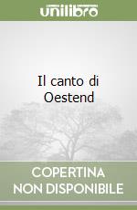 Il canto di Oestend libro