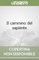 Il cammino del sapiente libro