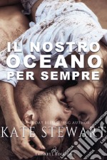 Il nostro oceano per sempre libro