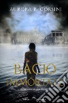 Bacio immortale. Vol. 1 libro