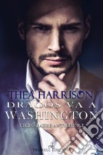 Dragos va a Washington. Razze antiche. Vol. 8.5 libro