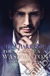 Dragos va a Washington. Razze antiche. Vol. 8.5 libro di Harrison Thea