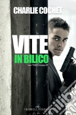 Vite in bilico. Thirds universe. Vol. 1 libro