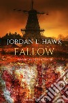 Fallow. Whyborne & Griffin. Vol. 8 libro