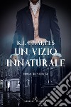 Un vizio innaturale. Sins of the cities. Vol. 2 libro