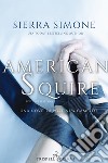 American squire libro