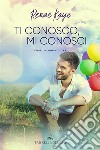 Ti conosco, mi conosci. Loving you. Vol. 4 libro