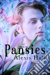 Pansies libro di Hall Alexis