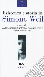 Esistenza e storia in Simone Weil libro