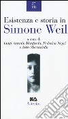 Esistenza e storia in Simone Weil libro