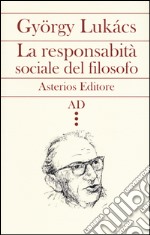 La responsabilità sociale del filosofo