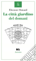 La città giardino del domani libro