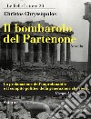 Il bombarolo del Partenone libro