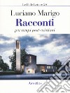 Racconti per tempi post-cristiani libro