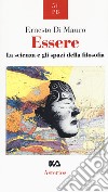 Essere. La scienza e gli spazi della filosofia libro