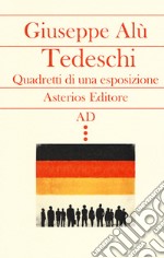 Tedeschi. Quadretti di una esposizione