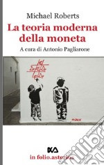 La teoria della moneta moderna