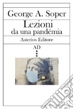 Lezioni da una pandemia libro