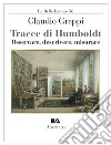 Tracce di Humboldt. Osservare, descrivere, misurare libro