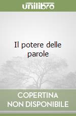 Il potere delle parole libro