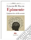 Epimente. Epigenetica della mente libro