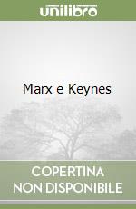 Marx e Keynes libro